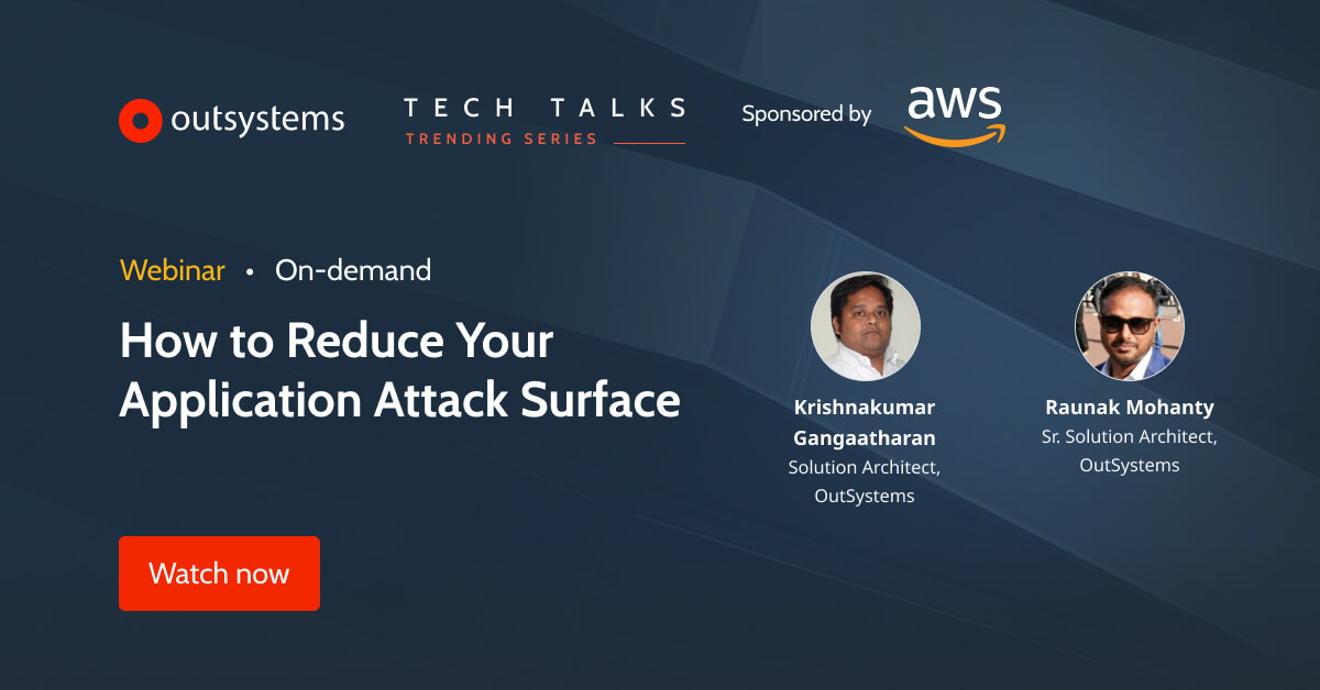 How to Reduce Your Application Attack Surface | OutSystems