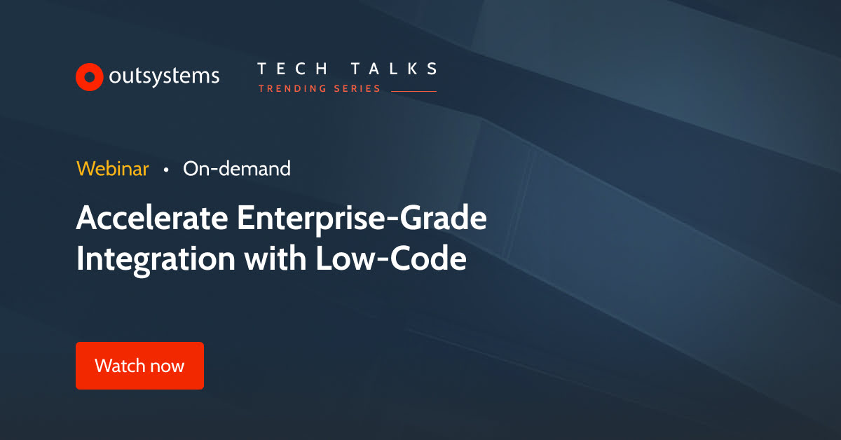 Accelerate Enterprise-Grade Integration with Low-Code | OutSystems