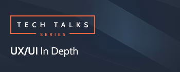 UX/UI Design for OutSystems - OutSystems Tech Talks