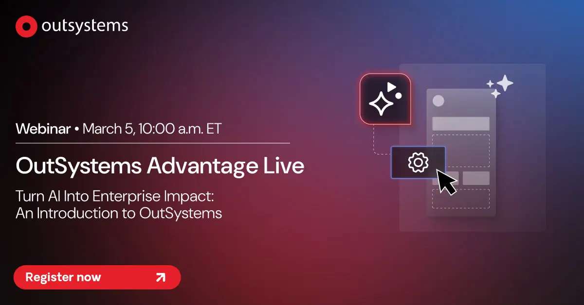 OutSystems Advantage Live | Intro to OutSystems | OutSystems