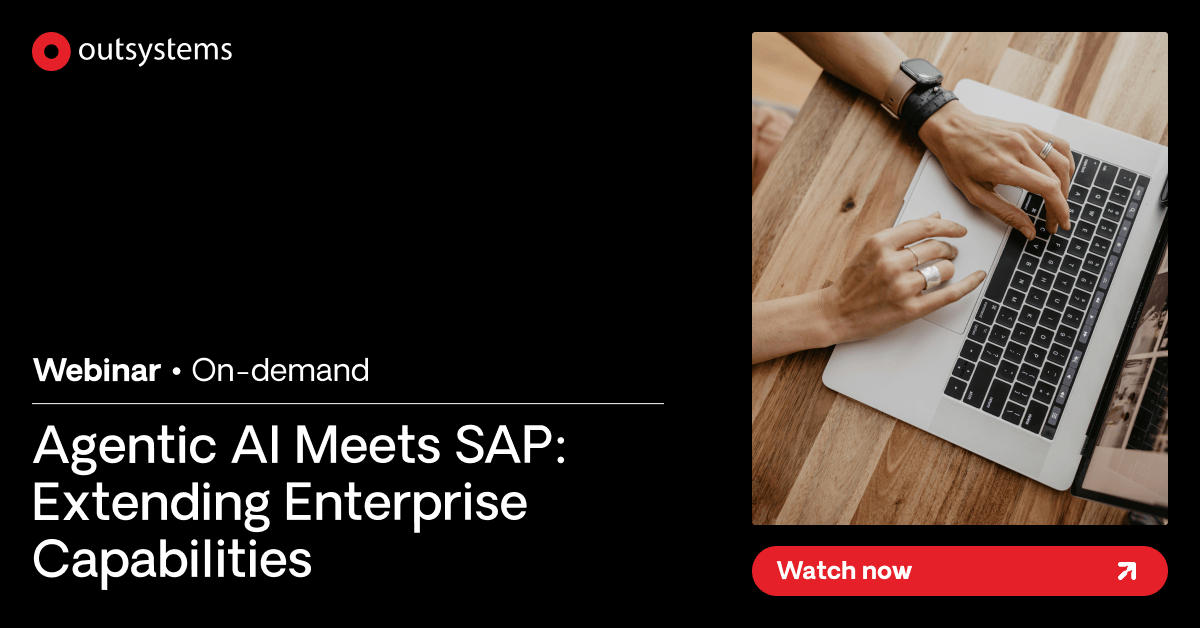 Extend SAP applications with Agentic AI powered low-code | OutSystems ...