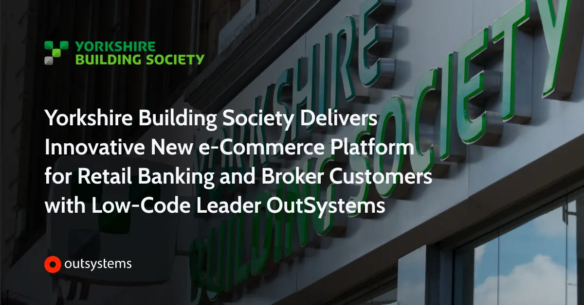 YBS Delivers New Platform OutSystems