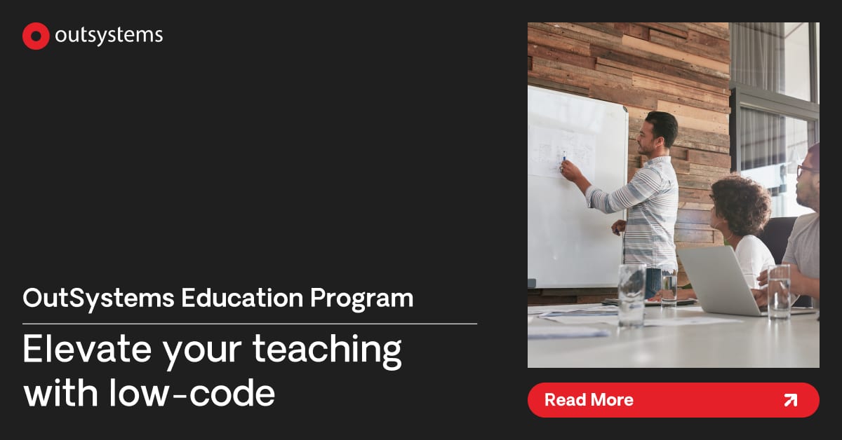 Elevate Your Teaching with Low-Code | OutSystems