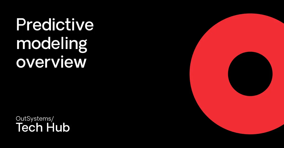 What is Predictive Modeling and How to Use It