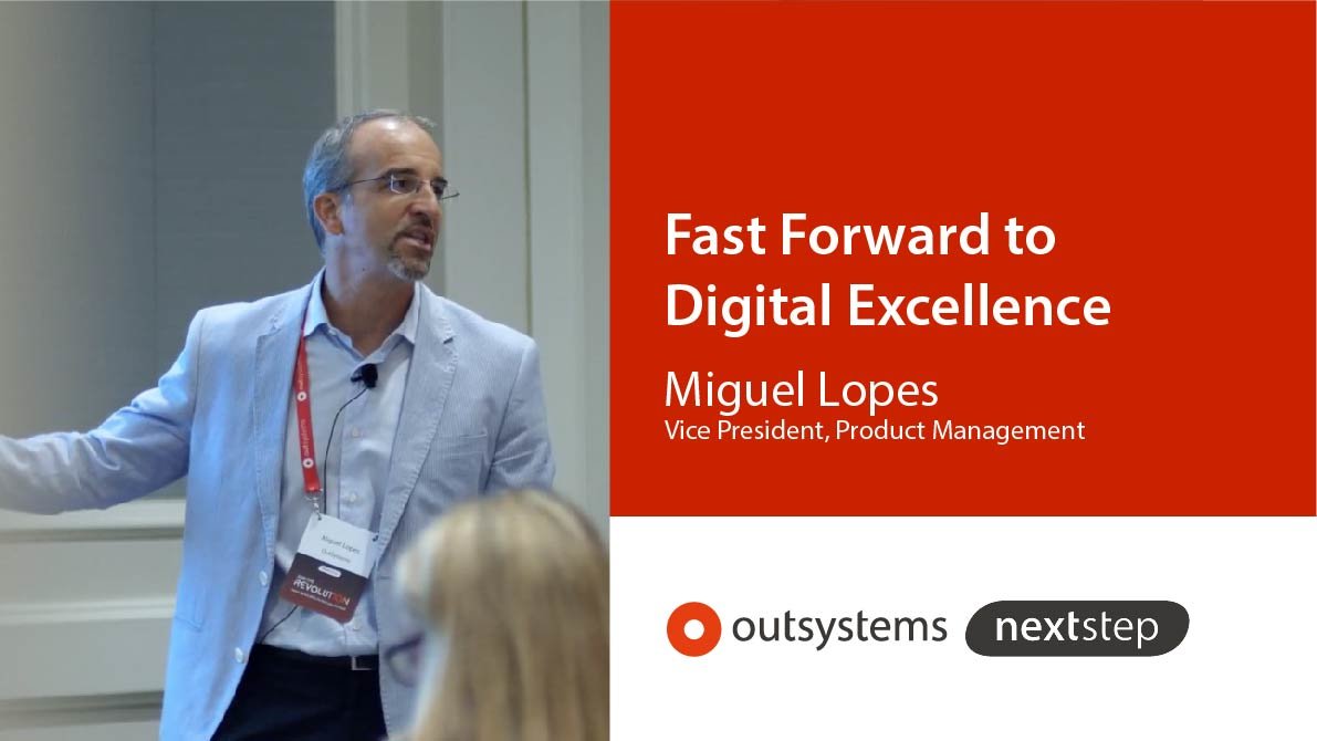 Fast Forward to Digital Excellence | OutSystems