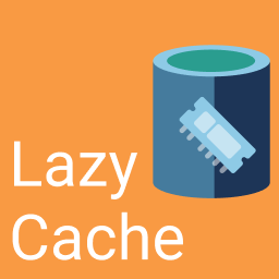 lazycache