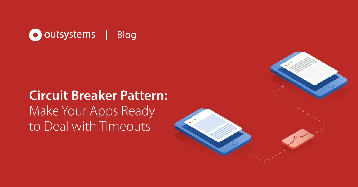 Implementing a Circuit Breaker Pattern to Deal with Timeouts