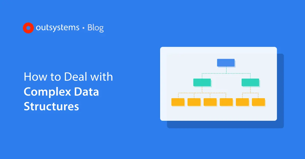 Dealing with Complex Data Structures