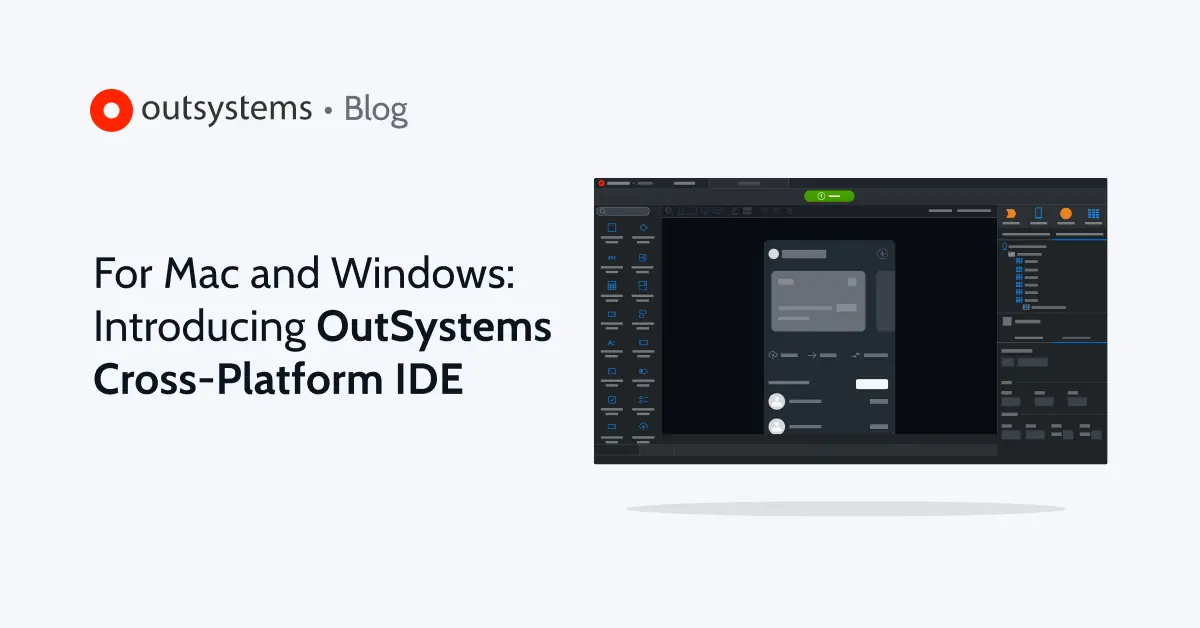 Introducing OutSystems Cross-Platform IDE