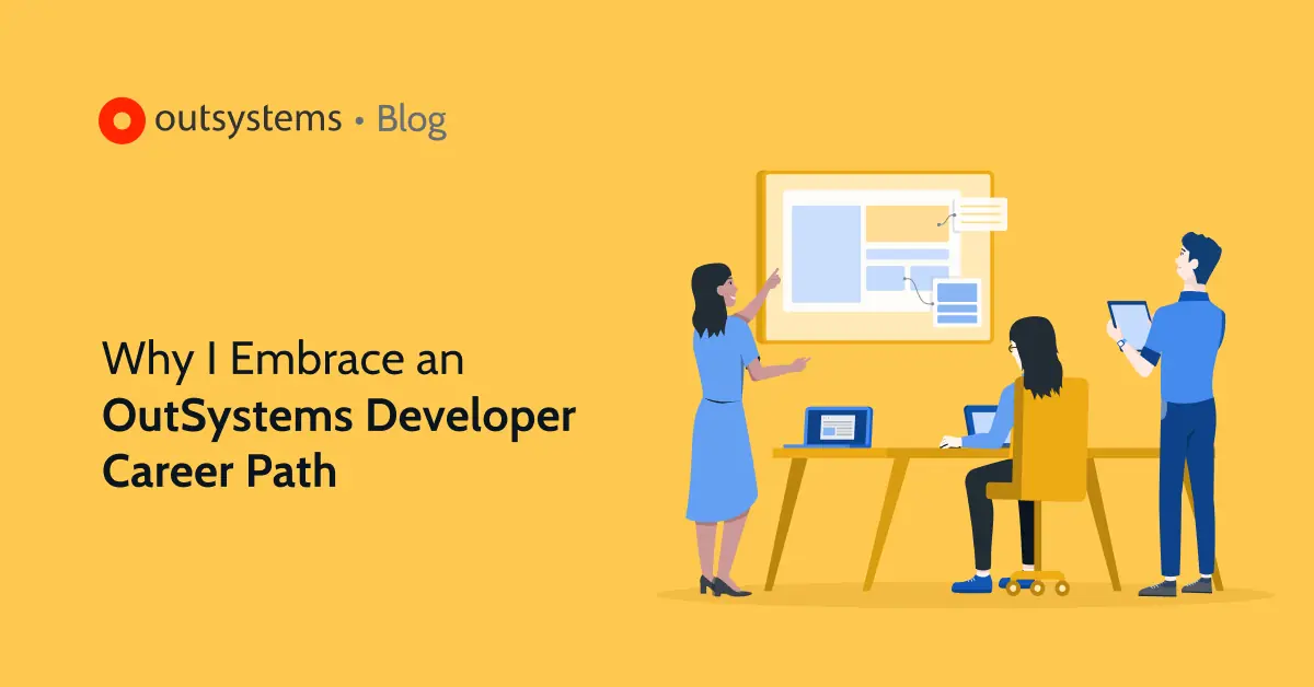 Embracing an OutSystems Developer Career Path