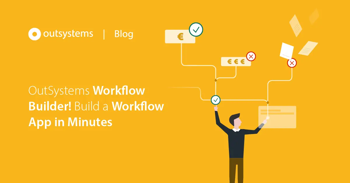 OutSystems Workflow Builder Build a Workflow App in Minutes